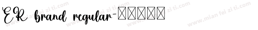 ER brand regular字体转换